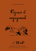 Rigueur et engagement